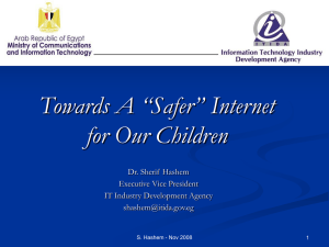Towards A “Safer” Internet for Our Children Dr. Sherif  Hashem