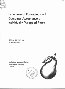 Experimental Packaging and Consumer Acceptance of Individually Wrapped Pears / ;/.7,5 I
