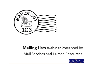 Mailing Lists Webinar Presented by Mail Services and Human Resources