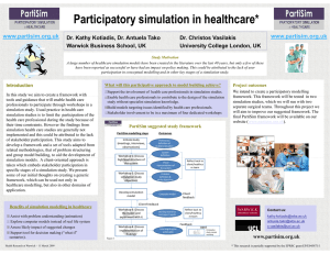 Participatory simulation in healthcare* ti i k www.partisim.org.uk