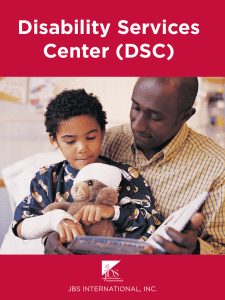 Disability Services Center (DSC) JBS INTERNATIONAL, INC.