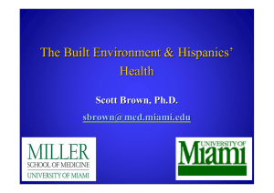 The Built Environment &amp; Hispanics ’ Health