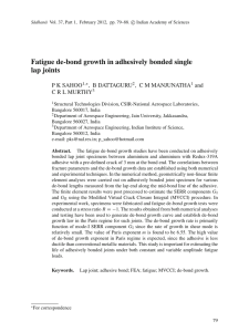 Fatigue de-bond growth in adhesively bonded single lap joints P K SAHOO