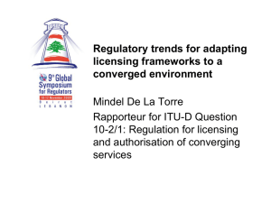 Regulatory trends for adapting licensing frameworks to a converged environment