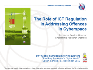 The Role of ICT Regulation in Addressing Offences in Cyberspace