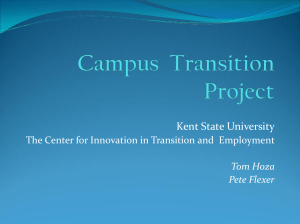 Kent State University  The Center for Innovation in Transition and  Employment    Tom Hoza 
