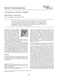 An Interview with Steve Shadle Emily McElroy, Column Editor