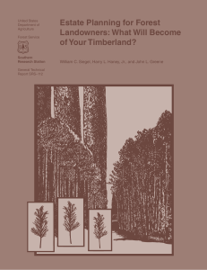 Estate Planning for Forest Landowners: What Will Become of Your Timberland?