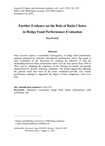 Further Evidence on the Role of Ratio Choice Abstract