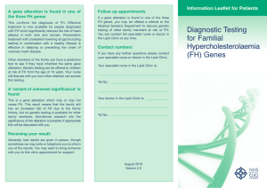 Information Leaflet for Patients Follow up appointments the three FH genes