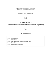 “JUST THE MATHS” UNIT NUMBER 9.1 MATRICES 1