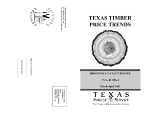 TEXAS TIMBER PRICE TRENDS BIMONTHLY MARKET REPORT VOL. 21 NO. 2