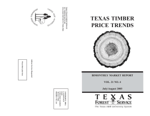 TEXAS TIMBER PRICE TRENDS BIMONTHLY MARKET REPORT VOL. 21 NO. 4