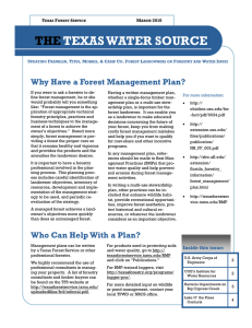THE TEXAS WATER SOURCE Why Have a Forest Management Plan?