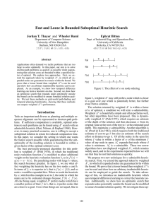 Fast and Loose in Bounded Suboptimal Heuristic Search Jordan T. Thayer