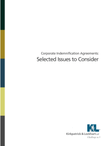 Selected Issues to Consider Corporate Indemnification Agreements: Kirkpatrick &amp;