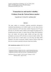 Transaction tax and market volatility: Evidence from the Taiwan futures market Abstract