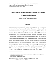 The Effect of Monetary Policy on Private Sector Investment in Kenya Abstract