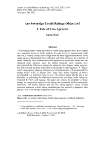 Are Sovereign Credit Ratings Objective? A Tale of Two Agencies Abstract