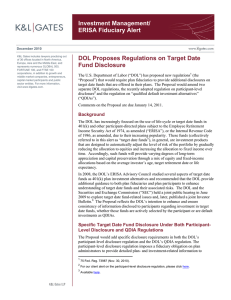 Investment Management/ ERISA Fiduciary Alert DOL Proposes Regulations on Target Date