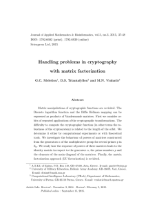 Handling problems in cryptography with matrix factorization