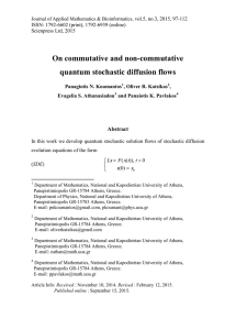On commutative and non-commutative quantum stochastic diffusion flows Abstract