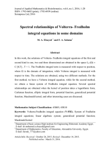 Spectral relationships of Volterra- Fredholm integral equations in some domains Abstract