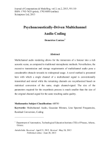 Psychoacoustically-Driven Multichannel Audio Coding Abstract