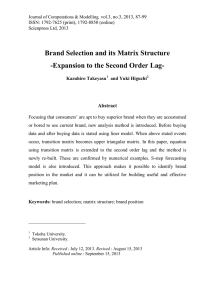 Brand Selection and its Matrix Structure Abstract
