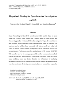 Hypothesis Testing for Questionnaire Investigation on SNS Abstract