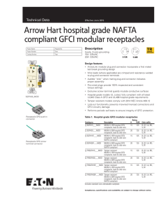 Arrow Hart hospital grade NAFTA compliant GFCI modular receptacles Description Design features