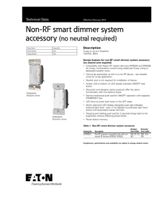 Non-RF smart dimmer system accessory (no neutral required) Technical Data