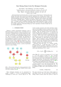 Fast Mixing Monte-Carlo For Biological Networks Dan Barker, Sach Mukherjee, and Mario Nicodemi