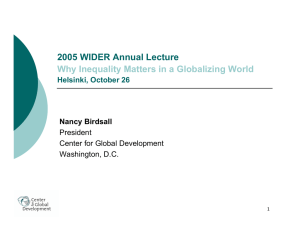 2005 WIDER Annual Lecture Why Inequality Matters in a Globalizing World