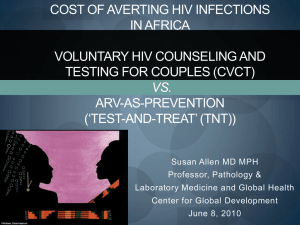 COST OF AVERTING HIV INFECTIONS IN AFRICA VOLUNTARY HIV COUNSELING AND