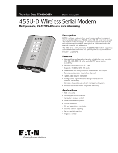 455U-D Wireless Serial Modem TD032006EN Multiple-mode, RS-232/RS-485 serial data networking Description