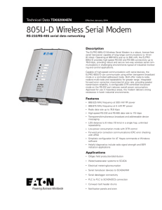 805U-D Wireless Serial Modem TD032004EN RS-232/RS-485 serial data networking Description