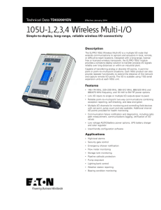 105U-1,2,3,4 Wireless Multi-I/O TD032001EN Simple‑to‑deploy, long‑range, reliable wireless I/O connectivity Description