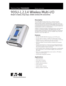 905U-1,2,3,4 Wireless Multi-I/O TD032084EN Simple to deploy, long‑range, reliable wireless I/O connectivity Description