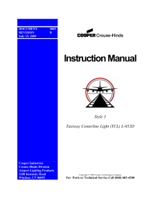 Instruction Manual  Style 3 Taxiway Centerline Light (TCL) L-852D
