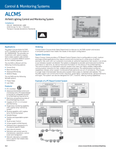 ALCMS Control &amp; Monitoring Systems Airﬁeld Lighting Control and Monitoring System Applications