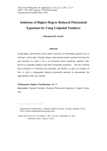 Solutions of Higher-Degree Reduced Polynomial Equations by Using Unipodal Numbers Abstract
