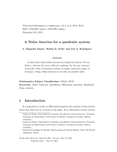 A Dulac function for a quadratic system