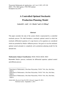A Controlled Optimal Stochastic Production Planning Model Abstract