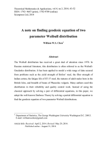 A note on finding geodesic equation of two parameter Weibull distribution Abstract