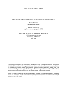 NBER WORKING PAPER SERIES EDUCATION AND HEALTH: EVALUATING THEORIES AND EVIDENCE