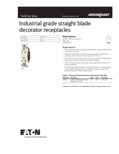 Industrial grade straight blade decorator receptacles Technical Data Description