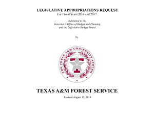 TEXAS A&amp;M FOREST SERVICE LEGISLATIVE APPROPRIATIONS REQUEST Submitted to the