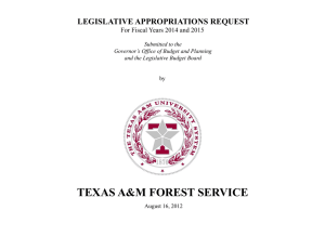 TEXAS A&amp;M FOREST SERVICE LEGISLATIVE APPROPRIATIONS REQUEST Submitted to the