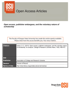 Open access, publisher embargoes, and the voluntary nature of scholarship